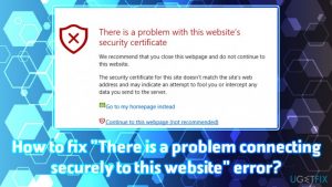 There is a problem connecting securely to this website fix