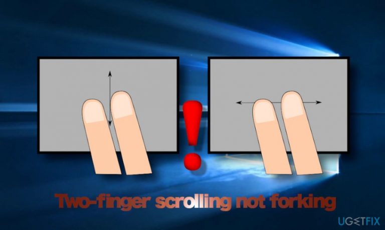 How to fix two-finger scroll not working?