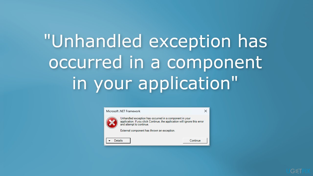 Unhandled exception has occurred in a component in your application