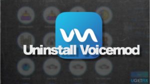 Uninstall voicemod