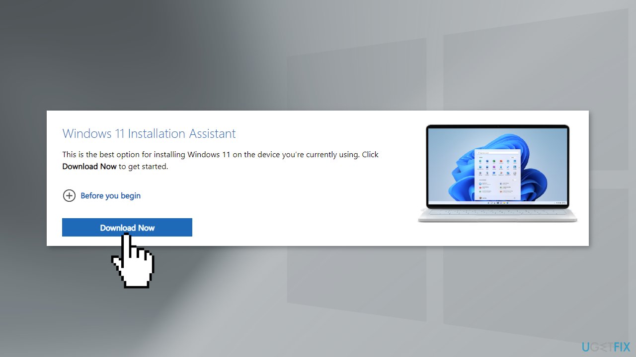 Use Windows 11 Installation Assistant