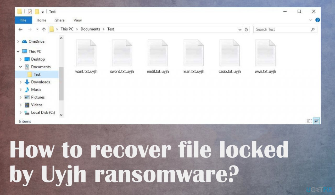 Recover file locked by Uyjh ransomware