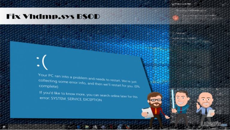 How to Fix SYSTEM_SERVICE_EXCEPTION (Vhdmp.sys) BSOD on Windows 10?