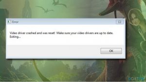 Video driver crashed and was reset