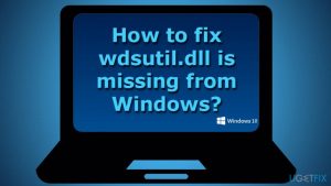 Wdsutil dll is missing fix