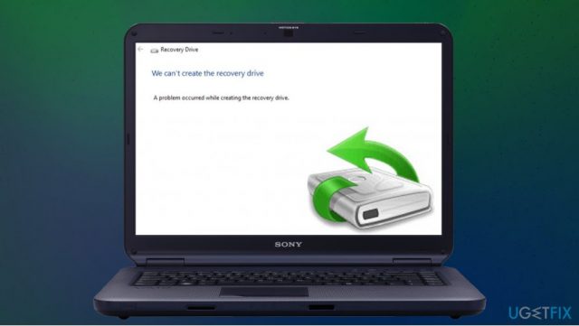 We cant create the recovery drive fix