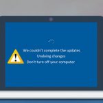 We couldnt complete the updates undoing changes dont turn off your computer error fix