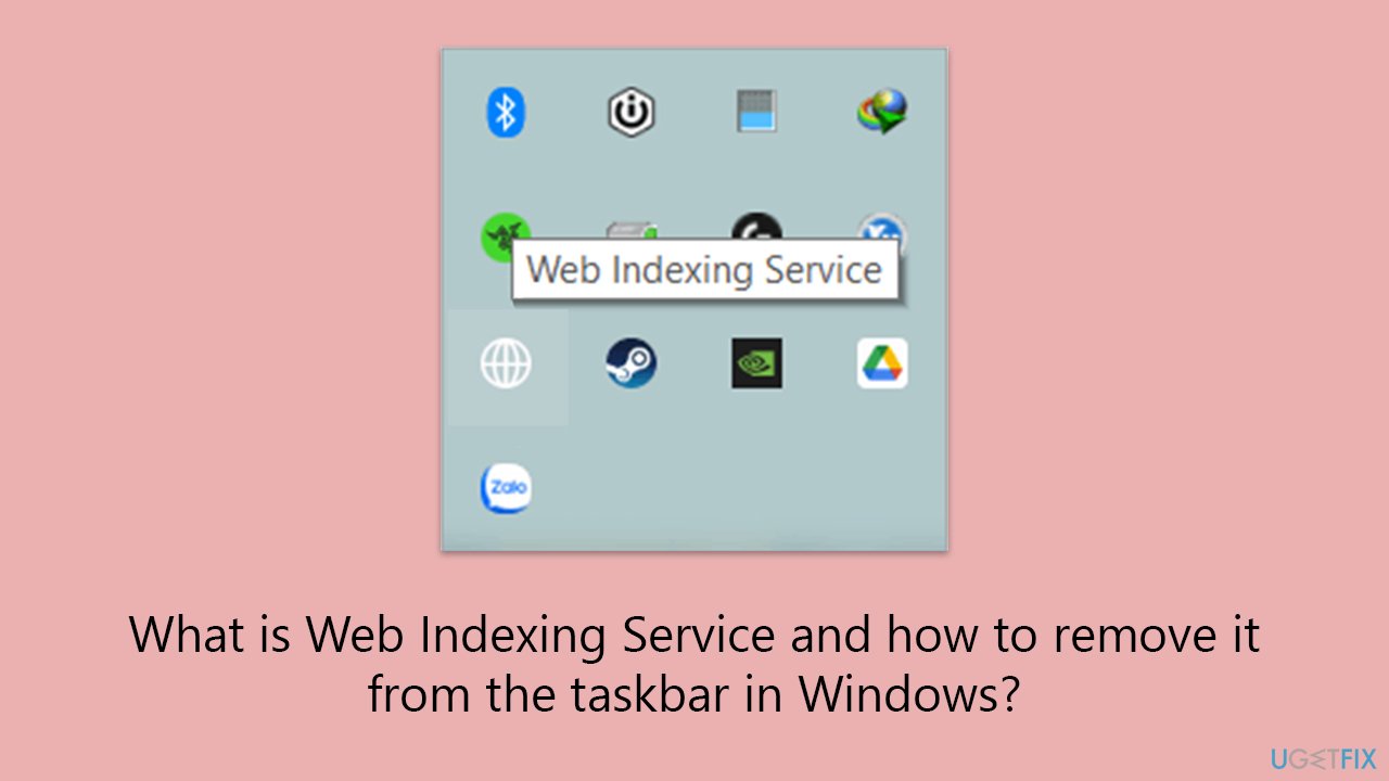 What is Web Indexing Service and how to remove it from the taskbar in Windows?