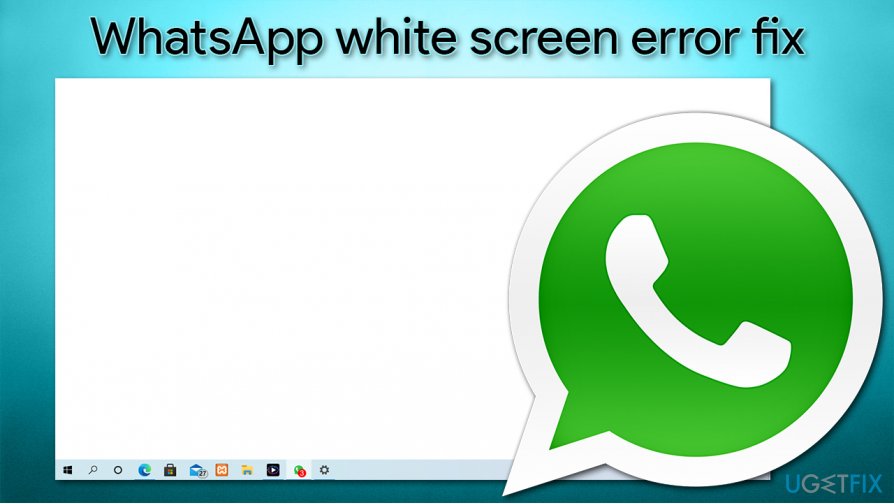 How to fix WhatsApp white screen error?