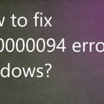Windows 0xc0000094 error fix