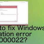 Windows activation error 0xc0000022 fix
