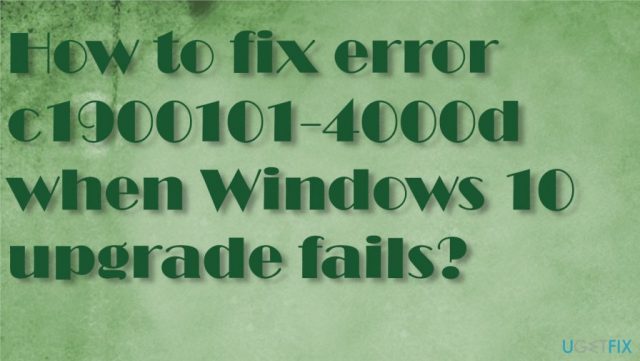 Windows error c1900101 4000d failed update fix