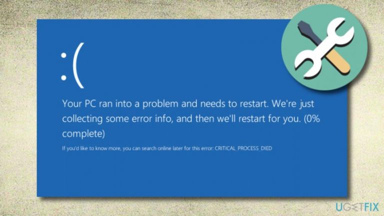 How to fix CRITICAL_PROCESS_DIED on Windows 10?