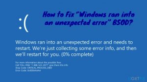 Windows ran into an unexpected error fix