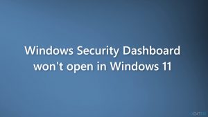 Windows security dashboard wont open in windows