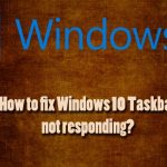 Windows taskbar not responding fix