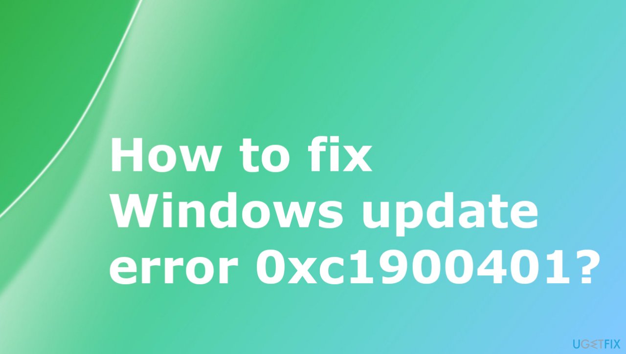 Windows update error 0xc1900401 fix
