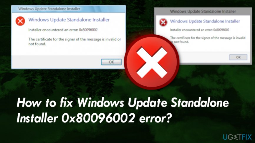 Windows Update Standalone Installer 0x80096002 error