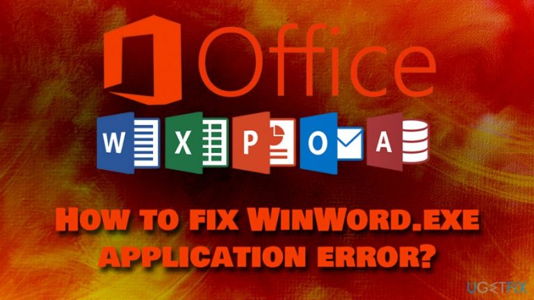 How to fix WinWord.exe application error?