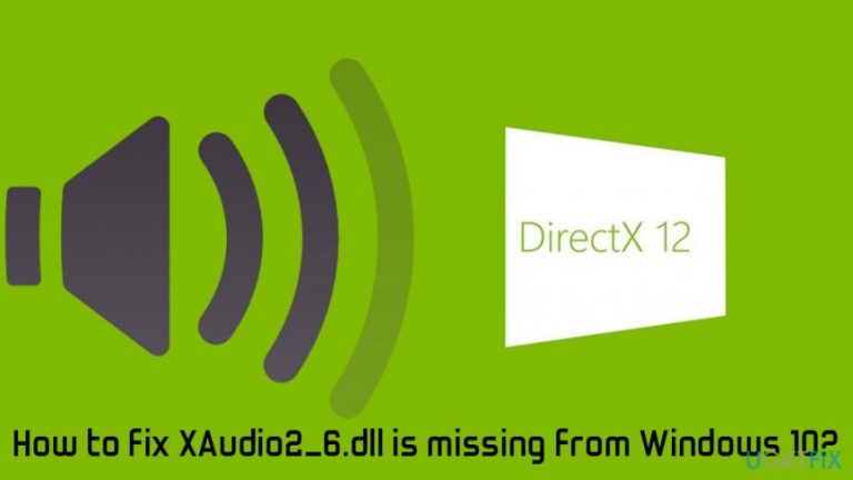 How to fix XAudio2_6.dll is missing from Windows 10?