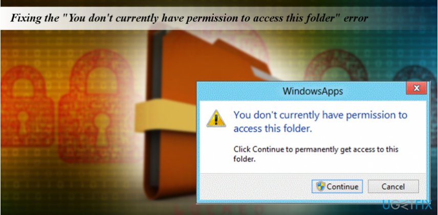 screenshot of the "You don't currently have permission to access this folder" pop-up error