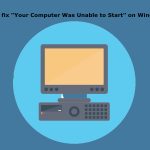 Your computer couldnt start fix