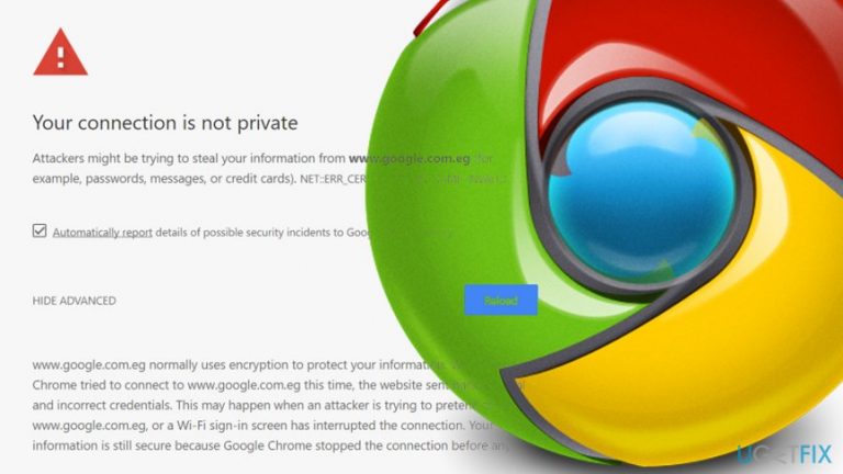 How to Fix Your Connection Is Not Private Error in Google Chrome?