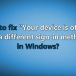Your device is offline try a different sign in method