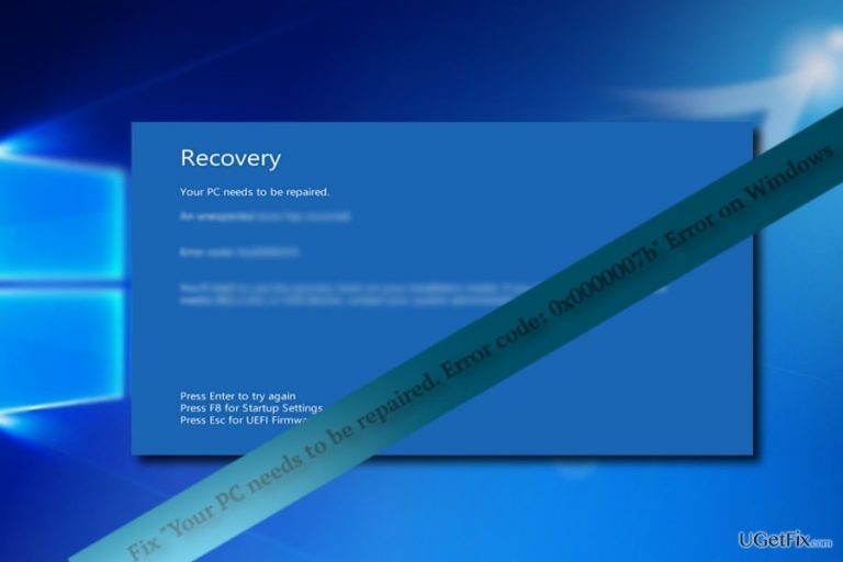 How to Fix “Your PC needs to be repaired. Error code: 0x0000007b” Error on Windows?