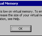 Your system is low on virtual memory